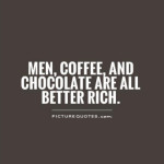 Men coffee chocolate.